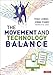 The Movement and Technology Balance: Classroom Strategies for Student Success