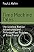Time Machine Tales: The Science Fiction Adventures and Philosophical Puzzles of Time Travel (Science and Fiction)