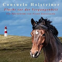 Page de couverture de Flucht vor der Vergangenheit. Ein Pferdekrimi von Frank Zawierucha