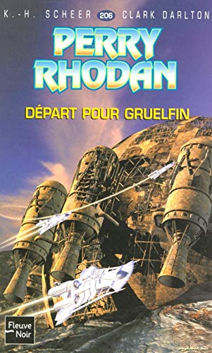 Départ pour Gruelfin - Perry Rhodan