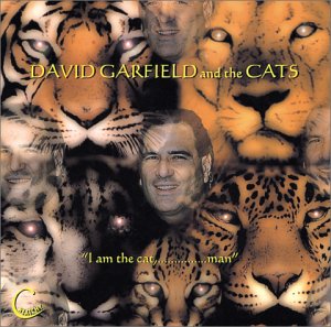 DAVID GARFIELD AND THE CATS - ''I Am The Cat Man'' - CD