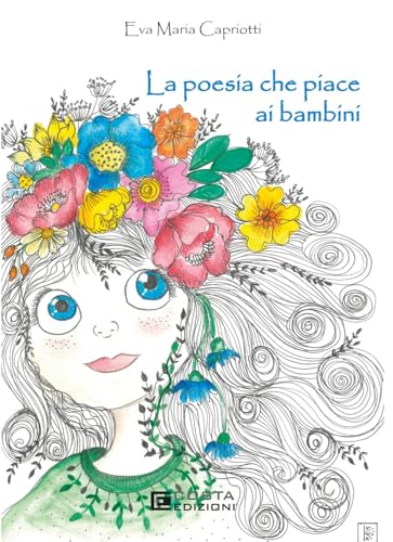 La poesia che piace ai bambini. Ediz. per la scuola