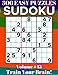 Sudoku: 300 Easy Puzzles Volume 45 - Train Your Brain!