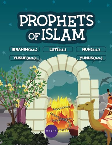 Prophet Ibrahim / Lut / Nuh / Yusuf / Yunus (Prophets Of Islam) -  Books, Masha, Paperback