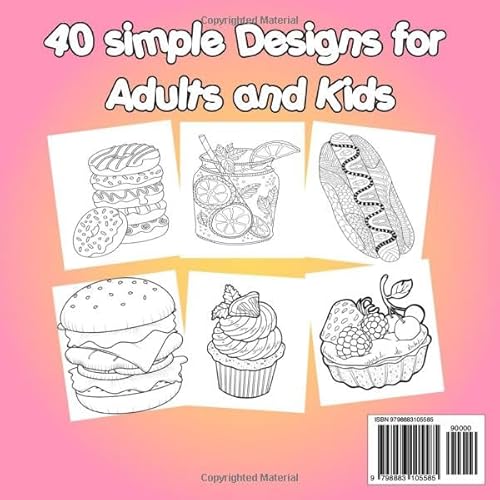 Food & Snacks Coloring Book: Bold & Easy Designs for Both Kids & Adults