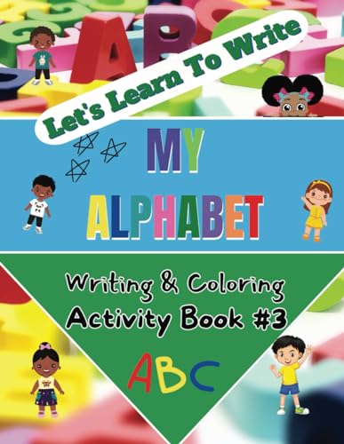 Kids Coloring Activity Book III: Let's Learn to Write, Read & Color: Make Learning Fun and Learn to Write for Preschool, Kindergarten, Grade School ... - Making Learning Fun for Early Learners) image 2