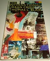 International Urban Crisis ([Sociology and the modern world]) 0586080880 Book Cover
