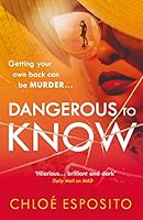 Dangerous to Know 1405928840 Book Cover
