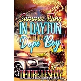 Summer Fling in Dayton with a Dope Boy Audiolibro Por Deidre Leshay arte de portada