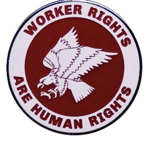 Worker Rights Are Human Rights Labor Union Strike Support Striking 1.2