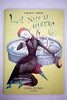 Hardcover La hija del minero [Unqualified] Book