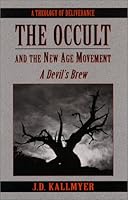 The Occult and the New Age Movement : A Devil's Brew 0965768252 Book Cover