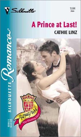 A Prince at Last! (By: Cathie Linz)