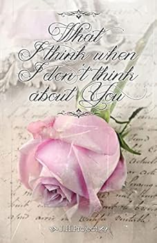 What I Think When I Don't Think about You