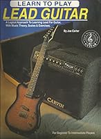 Learn to Play Lead Guitar (A logical Approach to Learning Lead for Guitar, with music theory, scales & exercises, for beginner to intermediate players) B000H5PC8I Book Cover
