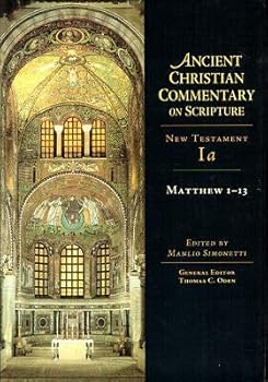 Manlio Simonetti / Ancient Christian Commentary on Scripture New Testament Ia
