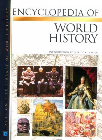 Encyclopedia of World History (Facts on File Library of World History) (2000-07-30)