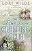 The True Love Quilting Club (Twilight, Texas Book 2)
