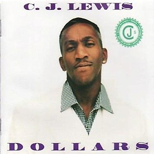 CJ LEWIS C.J. LEWIS - Dollars - Disque CD