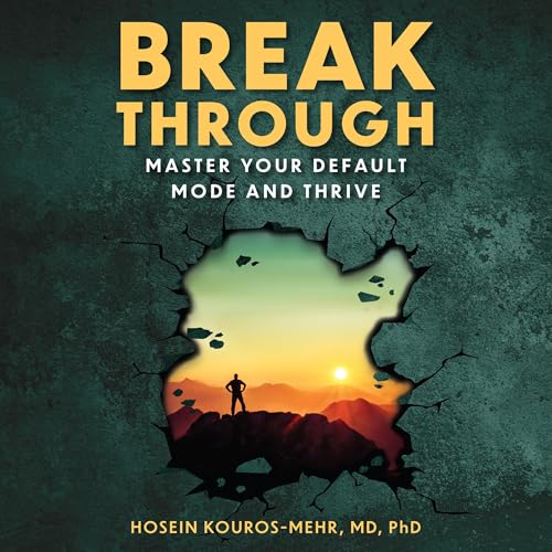 Hosein Kouros-Mehr presents Break Through episode artwork