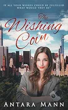 Paperback The Wishing Coin: A Modern Fairy Tale Book