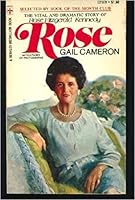 Rose a Biography of Rose Fitzgerald Kennedy B000YBHMS8 Book Cover