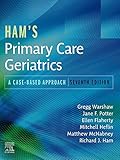 Ham's Primary Care Geriatrics E-Book: A Case-Based Approach