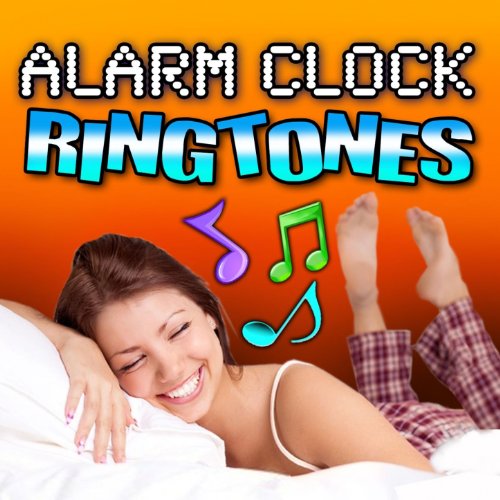 Amazon MusicでAlarm Clock SoundsのRingtones to Wake You Up Feeling