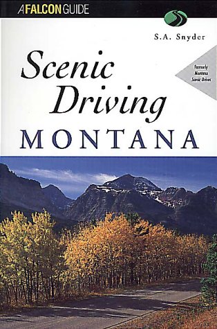 Montana (Scenic Routes & Byways Montana) [Idioma Inglés]