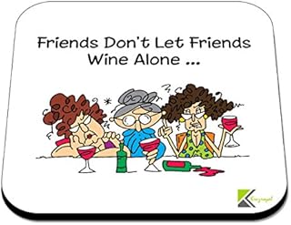 CS396 Friends Don't let Friends Wine Alone. Novelty Funny Coffee Tea Drink Gift Glossy MDF Wooden Coaster