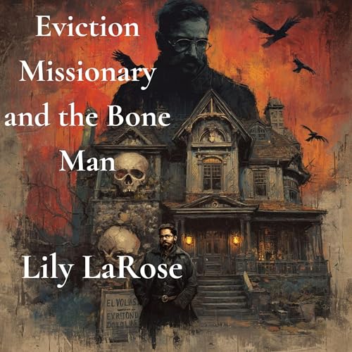 Couverture de Eviction Missionary & Bone Man
