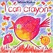 I Can Crayon (Usborne Playtime)