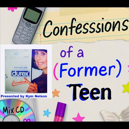 Confessions of a (former) Teen cover art