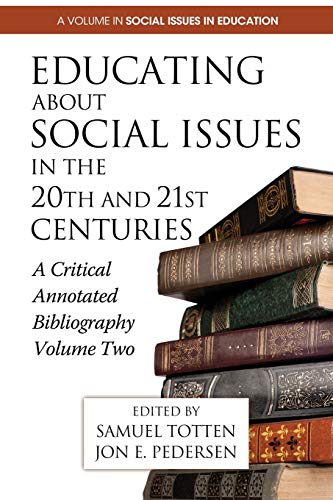 Educating About Social Issues In The 20Th And 21St Centuries Vol. 2: A Critical Annotated Bibliography (Research In Curriculum And Instruction) #TOP19