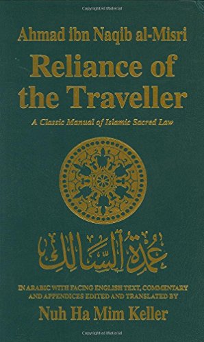Reliance of the Traveller: Classic Manual of Islamic Sacred Law by Nuh Ha Mim Keller (1-Dec-1997) Hardcover