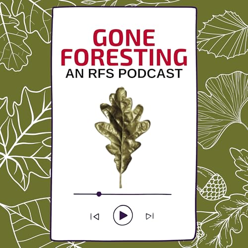 Gone Foresting; An RFS Podcast Titelbild