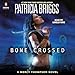 Bone Crossed: Mercy Thompson, Book 4