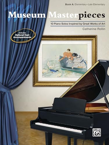 Museum Masterpieces Book A: 10 Piano Solos Inspired by Art