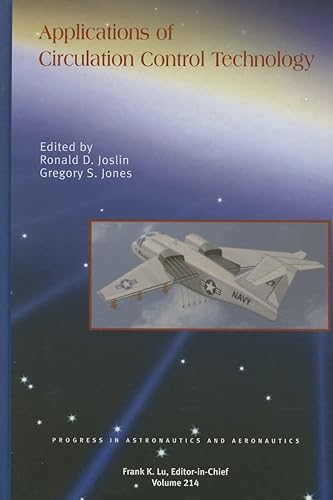 Applications of Circulation Control Technologies: 214 (Progress in Astronautics &amp; Aeronautics)