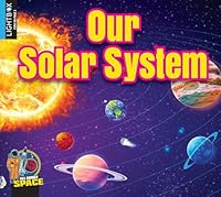 Our Solar System 1510566376 Book Cover