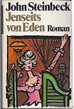 JOHN STEINBECK: Jenseits von Eden - John Steinbeck