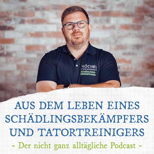 Aus dem Leben eines Sch&auml;dlingsbek&auml;mpfers und Tatortreinigers Titelbild