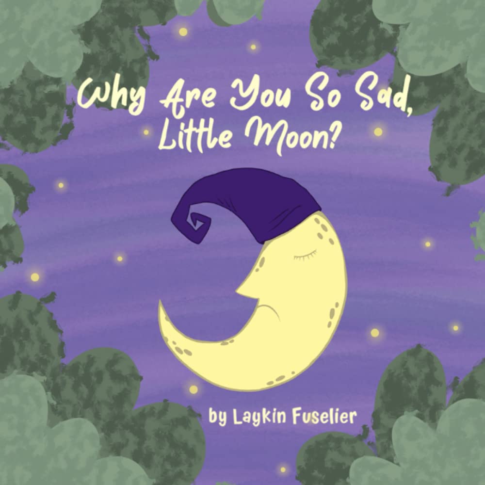 Why Are You So Sad, Little Moon?