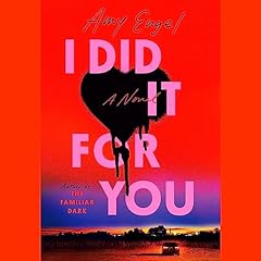 I Did It for You Audiolibro Por Amy Engel arte de portada