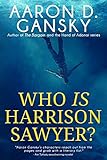 Who Is Harrison Sawyer?