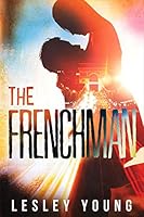 The Frenchman 0990913546 Book Cover