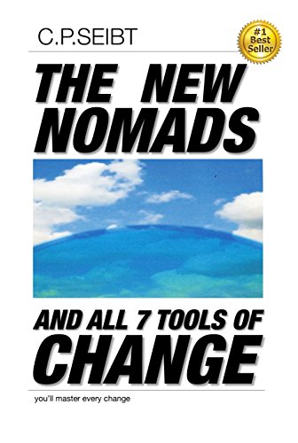 The New Nomads and All 7 Tools of Change: you will master every change