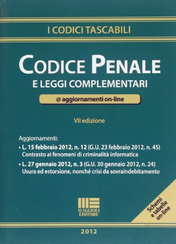 Codice penale e leggi complementari Codice penale e leggi complementari