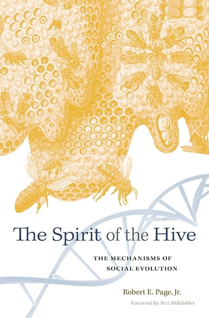 Buy The Spirit of the Hive: The Mechanisms of Social Evolution — BookShops.in