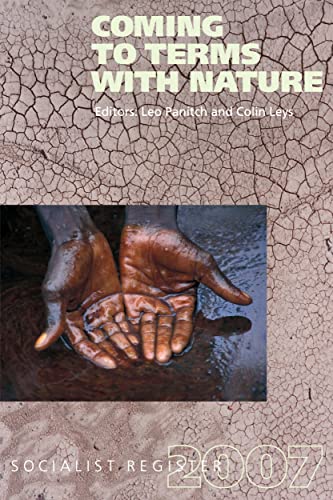 Coming to Terms with Nature: Socialist Register 2007